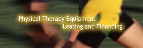 Physical Therapy Equipment Leasing and Financing